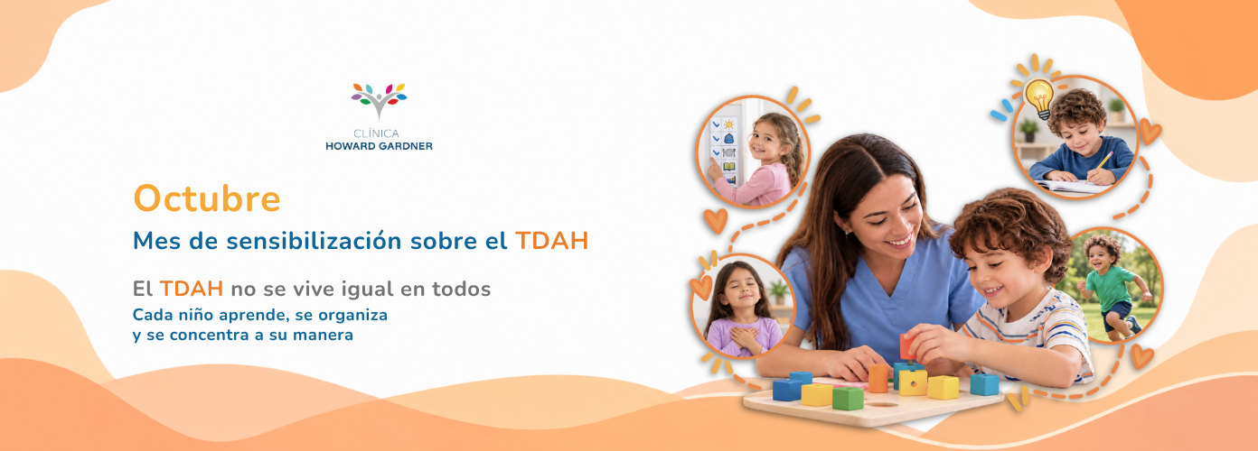 Concientización TDAH - Clínica Howard Gardner